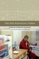 The New Romanian Cinema af STOJANOVA CHRISTINA