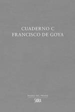 Cuaderno C: Francisco de Goya af Jose Manuel Matilla Rodriguez