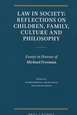 LAW IN SOCIETY: REFLECTIONS ON CHILDREN,