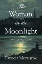 The Woman in the Moonlight af Patricia Morrisroe