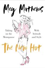 The New Hot af Meg Mathews