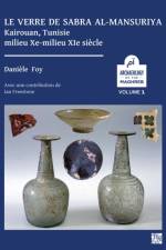 Le verre de Sabra al-Mansuriya - Kairouan, Tunisie - milieu Xe-milieu XIe siecle af Daniele (Emeritus Research Director Foy