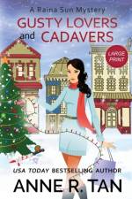 Gusty Lovers and Cadavers af Anne R Tan