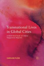 Transnational Lives in Global Cities af Caroline Pluss