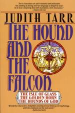 The Hound and the Falcon af Judith Tarr