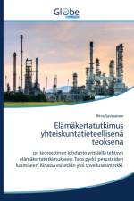 Elamakertatutkimus yhteiskuntatieteellisena teoksena af Ritva Savinainen