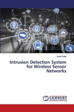 Intrusion Detection System for Wireless Sensor Networks af Swati Patel