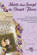 Skirts that Swept the Desert Floor af So Nevada Women's History Project