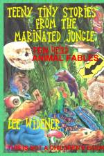 Teeny Tiny Stories From the Marinated Jungle af Lee Widener