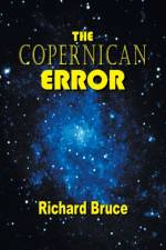 Copernican Error af Richard Bruce