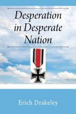 Desperation in Desperate Nation af Erich Drakeley