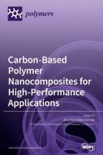 Carbon-Based Polymer Nanocomposites for High-Performance Applications