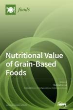 Nutritional Value of Grain-Based Foods