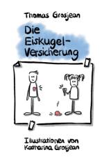 Eiskugelversicherung af Thomas Grosjean