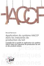 Application du systeme HACCP dans les industries de production du lait af Mourad Hamiroune