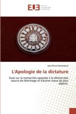L'Apologie de la dictature af Jean-Pierre Penderekoli