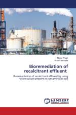 Bioremediation of recalcitrant effluent af Pravin Nemade
