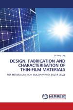 Design, Fabrication and Characterisation of Thin-Film Materials af Zhi Peng Ling