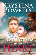 Trade Winds of the Heart af Krystina Powells