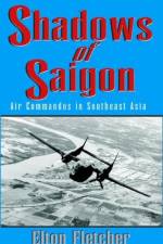 Shadows of Saigon af Elton Fletcher