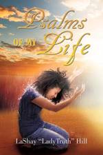 Psalms Of My Life af Lashay Ladytruth Hill