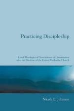 Practicing Discipleship af Nicole L Johnson