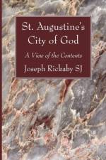 St. Augustine's City of God af Joseph Sj Rickaby