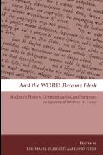 And the Word Became Flesh
