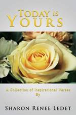 Today Is Yours af Sharon Renee Ledet