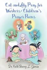 Cat and Lily Pray for Workers af Dr Keith Barry L Garcia