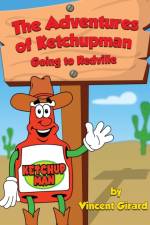 The Adventures of Ketchupman af Vincent Girard