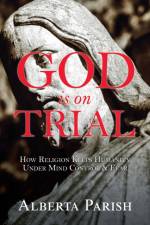 God Is on Trial af Alberta Parish