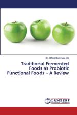 Traditional Fermented Foods as Probiotic Functional Foods - A Review af Dr Clifford Nkemnaso Obi