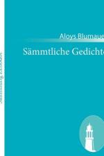 Sammtliche Gedichte af Aloys Blumauer