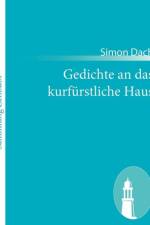 Gedichte an das kurfurstliche Haus af Simon Dach