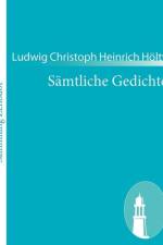 Samtliche Gedichte af Ludwig Christoph Heinrich Hoelty