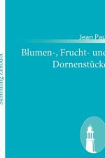 Blumen-, Frucht- und Dornenstucke af Jean Paul