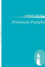 Prinzessin Pumphia af Joseph Von Kurz