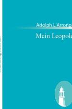 Mein Leopold af Adolph L'Arronge