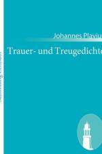 Trauer- und Treugedichte af Johannes Plavius