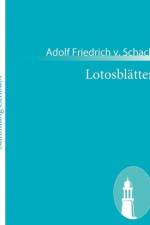 Lotosblatter af Adolf Friedrich V Schack