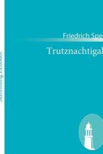 Trutznachtigall af Friedrich Spee