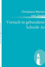 Versuch in gebundener Schreib-Art af Christiana Mariana Von Ziegler