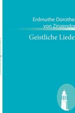 Geistliche Lieder af Erdmuthe Dorothea Von Zinzendorf