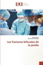 Les fractures bifocales de la jambe af Wael Chebbi