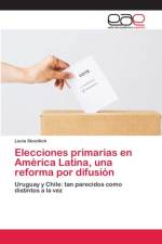 Elecciones primarias en America Latina, una reforma por difusion af Lucia Skocilich