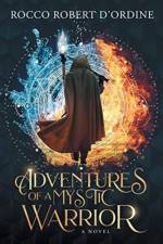 Adventures of a Mystic Warrior af Rocco Robert D'Ordine