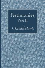 Testimonies, Part II af J Rendel Harris