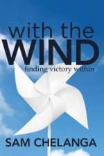 With the Wind af Sam Chelanga