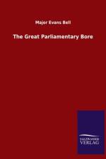 Great Parliamentary Bore af Major Evans Bell